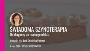 Świadoma szynoterapia Od diagnozy do realnego efektu edycja 1 8 05 2026
