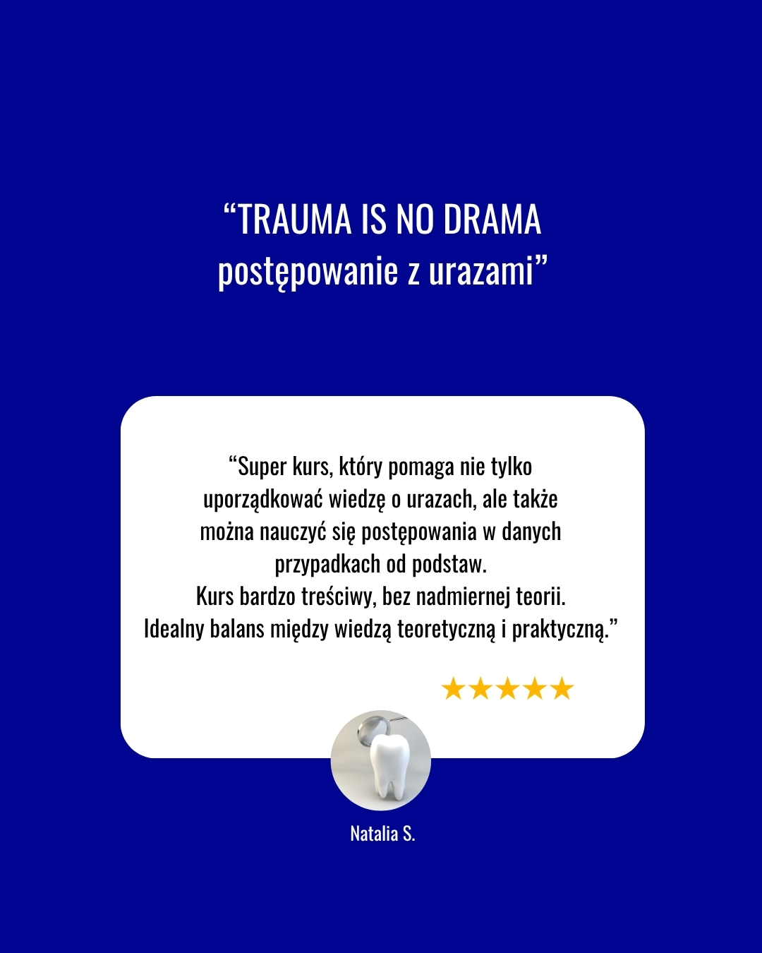 Opinie lekarzy o kursie TRAUMA IS NO DRAMA postępowanie z urazami